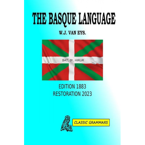 Van Eys Classic Grammars - The Basque Language