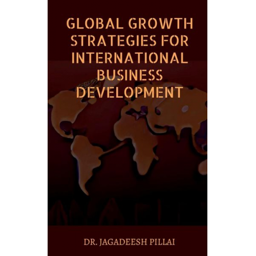 Jagadeesh - Global Growth Strategies for International Business Development