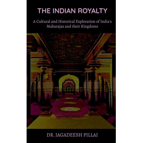 Jagadeesh Pillai - The Indian Royalty