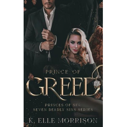 K. Elle Morrison - Prince Of Greed