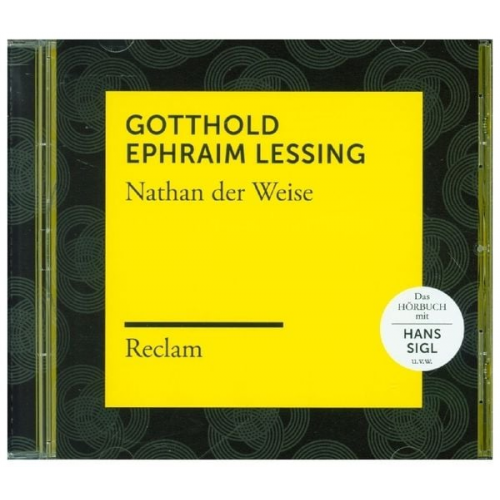 Gotthold Ephraim Lessing - Nathan der Weise (Reclam Hörbuch)