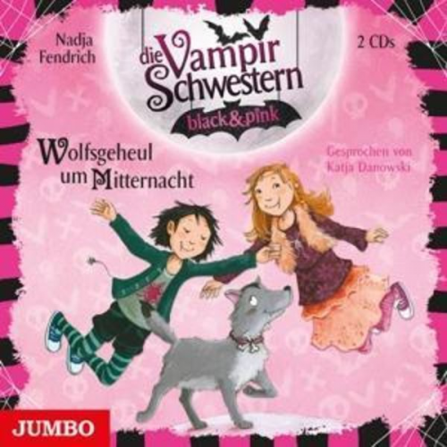 Danowski, K: Vampirschwestern Black & Pink (4.) Wolfsgeheul