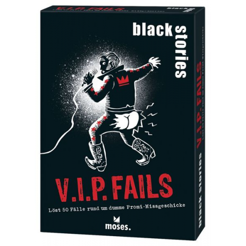 Black stories V.I.P. Fails