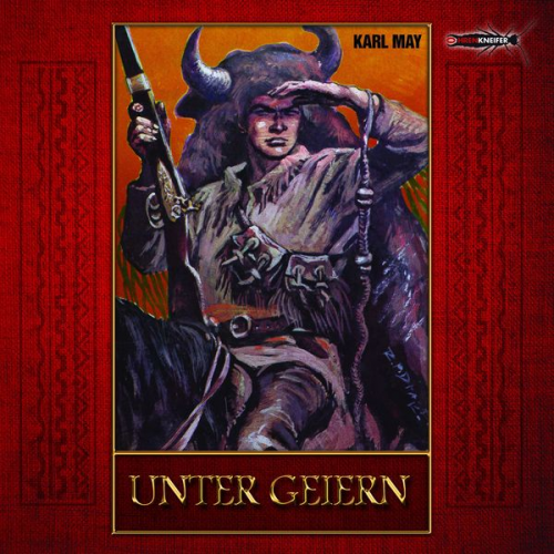 Karl May - Unter Geiern