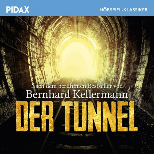 Bernhard Kellermann - Der Tunnel