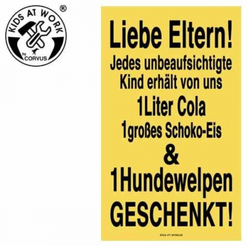 Corvus A750411 - Kids-at-Work, Schild Liebe Eltern! ..., Aufmerksamkeit-Schild, 25x15cm