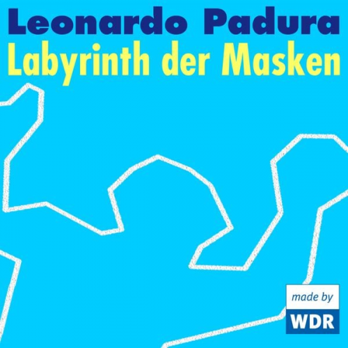 Leonardo Padura - Labyrinth der Masken