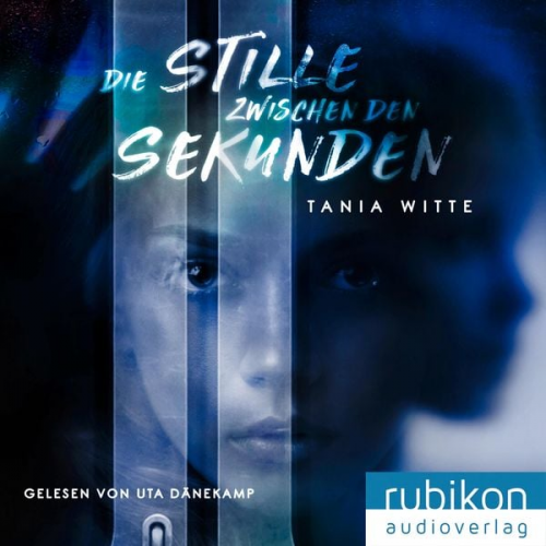 Tania Witte - Die Stille zwischen den Sekunden