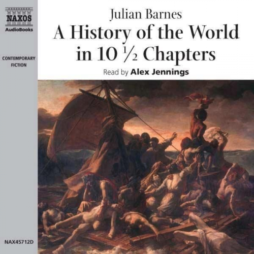 Julian Barnes - A History of the World In 10 1/2 Chapters