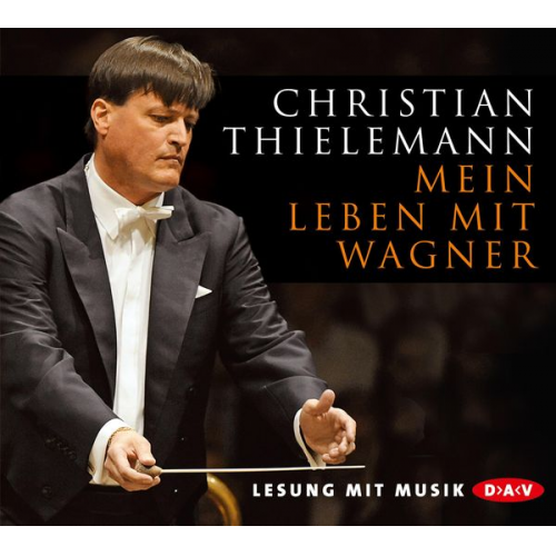 Christian Thielemann Christine Lemke-Matwey - Mein Leben mit Wagner