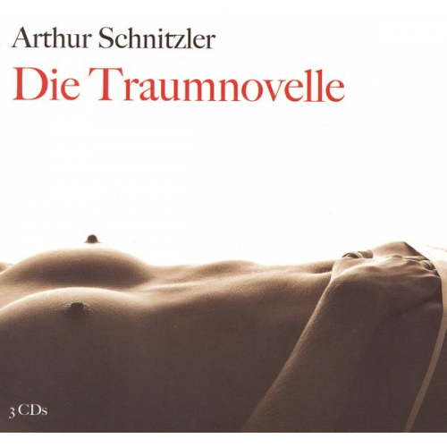 Arthur Schnitzler - Die Traumnovelle