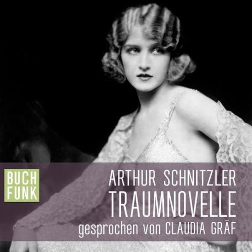 Arthur Schnitzler - Traumnovelle