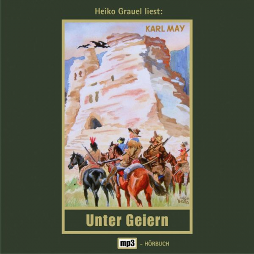 Karl May - Unter Geiern