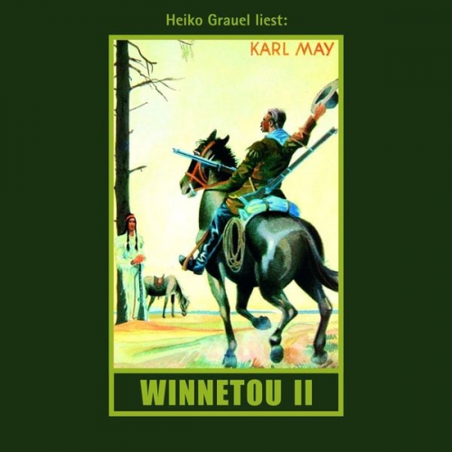 Karl May - Winnetou. Zweiter Band