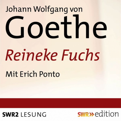 Johann Wolfgang von Goethe - Reineke Fuchs