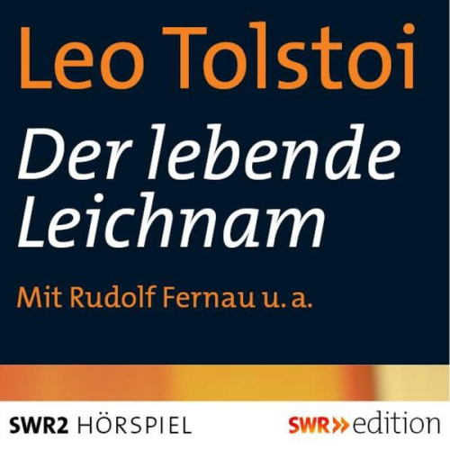 Leo N. Tolstoi Helene Schmoll - Der lebende Leichnam