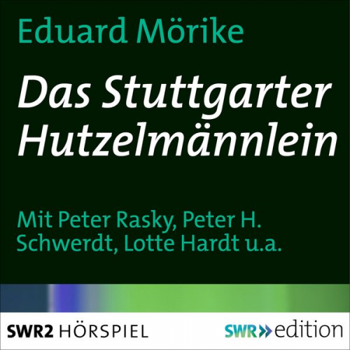 Eduard Mörike - Das Stuttgarter Hutzelmännlein