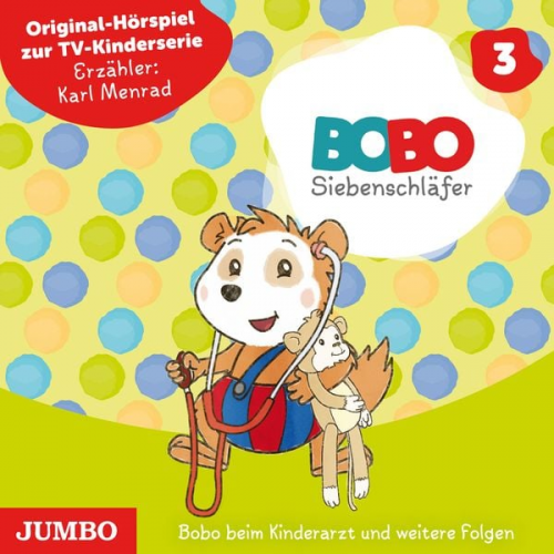 Markus Osterwalder - Bobo Siebenschläfer. Bobo beim Kinderarzt und weitere Folgen [Band 3]