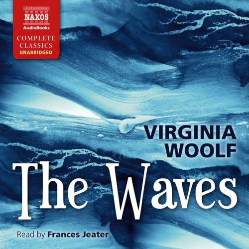 Virginia Woolf - The Waves (Unabridged)