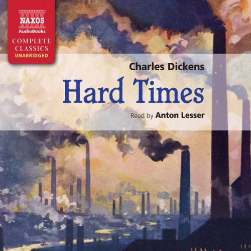 Charles Dickens - Hard Times (Unabridged)