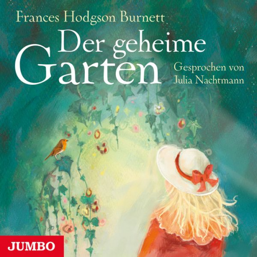 Frances Hodgson Burnett - Der geheime Garten