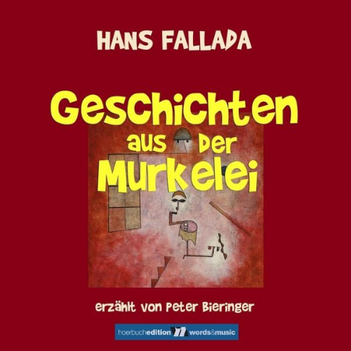 Hans Fallada - Geschichten aus der Murkelei