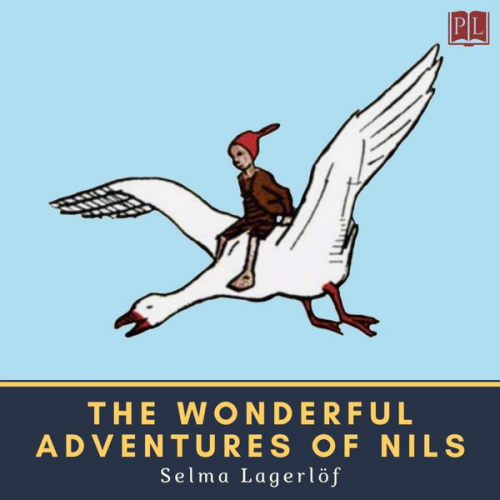 Selma Lagerlöf - The Wonderful Adventures of Nils