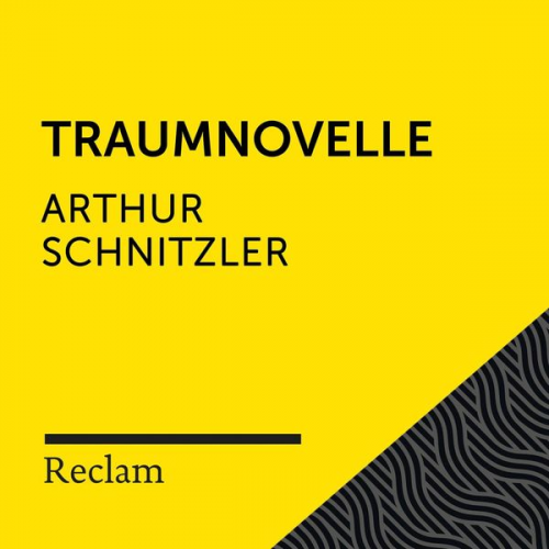 Arthur Schnitzler - Schnitzler: Traumnovelle