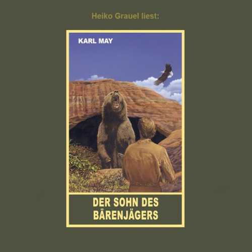 Karl May - Der Sohn des Bärenjägers