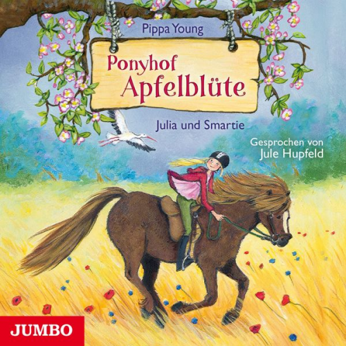 Pippa Young - Ponyhof Apfelblüte. Julia und Smartie [Band 6]