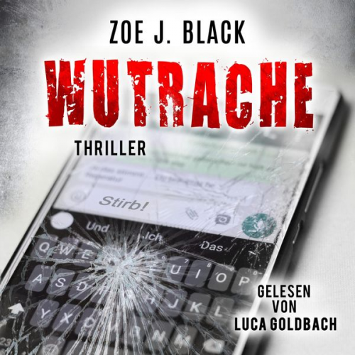 Zoe J. Black - Wutrache