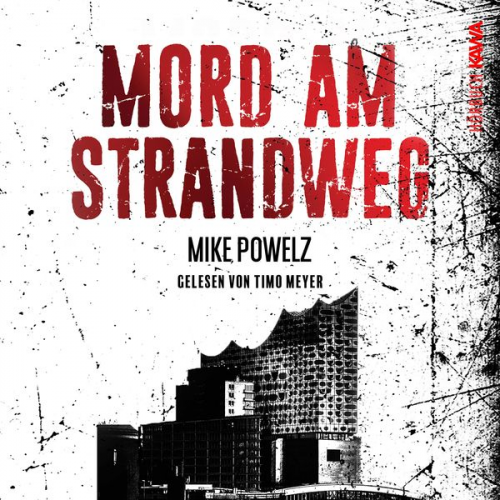 Mike Powelz - Mord am Strandweg