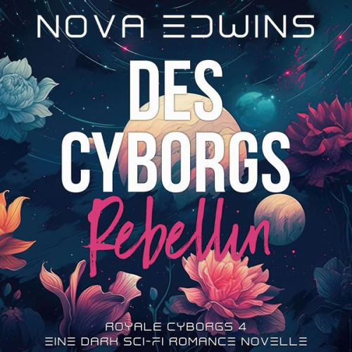 Nova Edwins - Des Cyborgs Rebellin