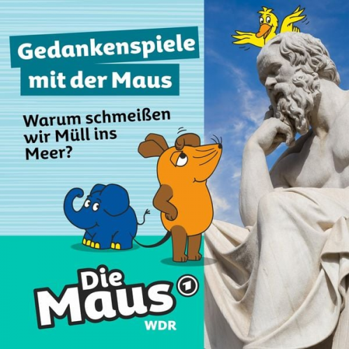 Die Maus - Warum schmeißen wir Müll ins Meer?