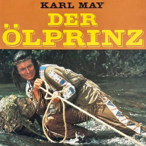 Karl May Rolf Bohn - Der Ölprinz