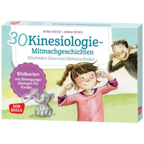 30 Kinesiologie-Mitmachgeschichten. Blockaden lösen und Balance finden