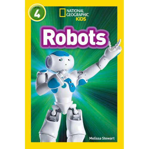 Melissa Stewart National Geographic Kids - Robots