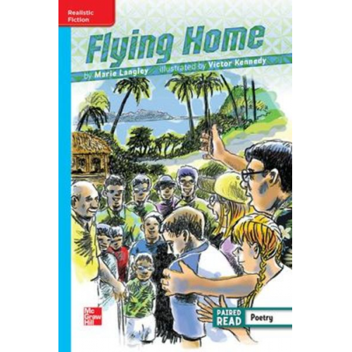 Reading Wonders Leveled Reader Flying Home: On-Level Unit 6 Week 5 Grade 5