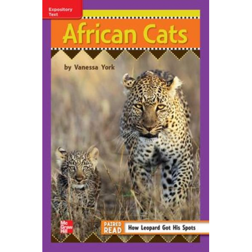 Reading Wonders Leveled Reader African Cats: Ell Unit 6 Week 4 Grade 3