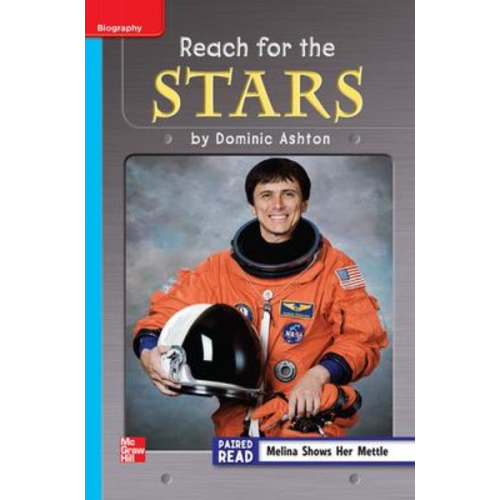 Reading Wonders Leveled Reader Reach for the Stars: On-Level Unit 6 Week 3 Grade 3