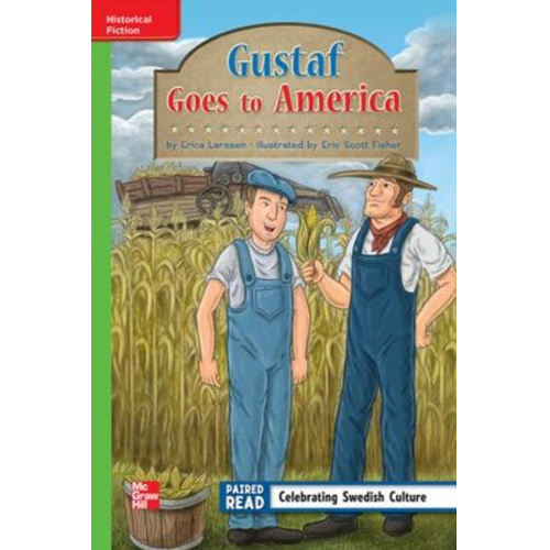 Reading Wonders Leveled Reader Gustaf Goes to America: Beyond Unit 2 Week 2 Grade 3