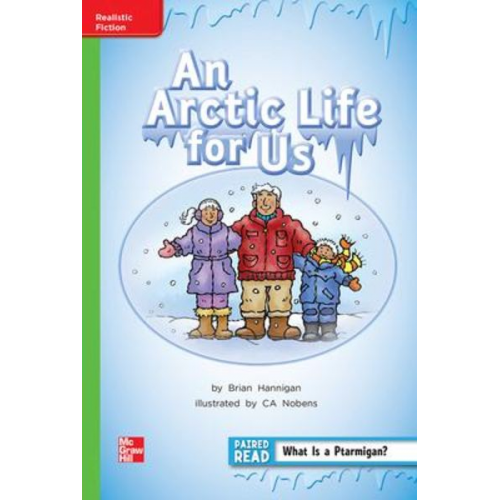 Reading Wonders Leveled Reader an Arctic Life for Us: Beyond Unit 2 Week 1 Grade 2