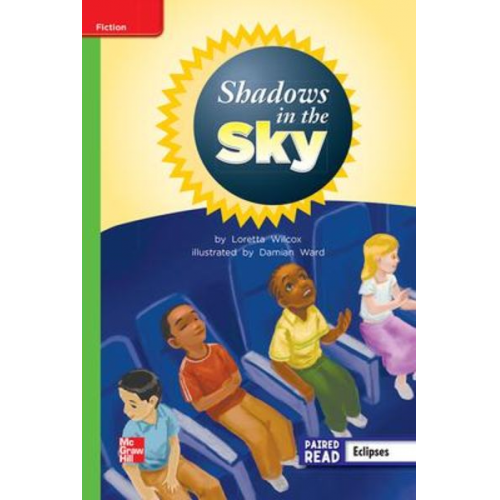 Reading Wonders Leveled Reader Shadows in the Sky: Beyond Unit 3 Week 2 Grade 2