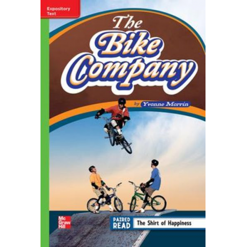 Reading Wonders Leveled Reader the Bike Company: Beyond Unit 6 Week 4 Grade 4