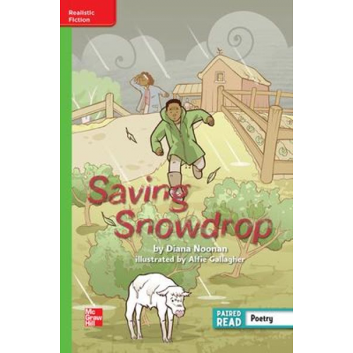 Reading Wonders Leveled Reader Saving Snowdrop: Beyond Unit 6 Week 5 Grade 4