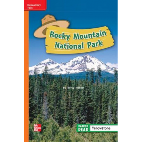 Reading Wonders Leveled Reader Rocky Mountain National Park: Approaching Unit 4 Week 1 Grade 2