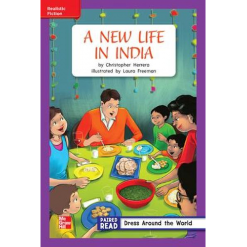 Reading Wonders Leveled Reader a New Life in India: Ell Unit 4 Week 3 Grade 2