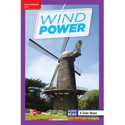 Reading Wonders Leveled Reader Wind Power: Ell Unit 6 Week 2 Grade 2