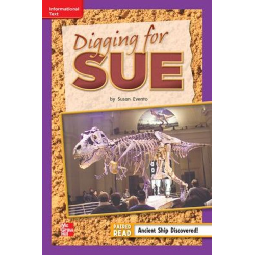 Reading Wonders Leveled Reader Digging for Sue: Ell Unit 6 Week 3 Grade 2