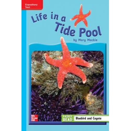 Reading Wonders Leveled Reader Life in a Tide Pool: On-Level Unit 4 Week 3 Grade 3